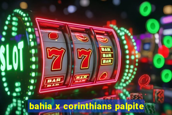 bahia x corinthians palpite